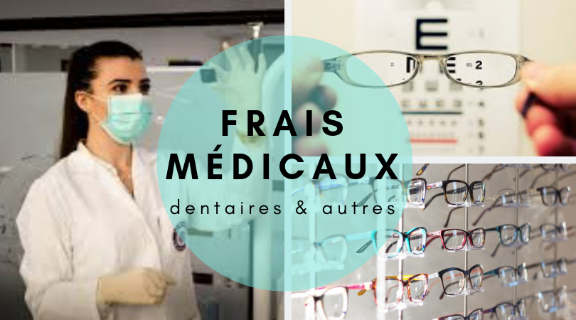 frais médicaux dentaires